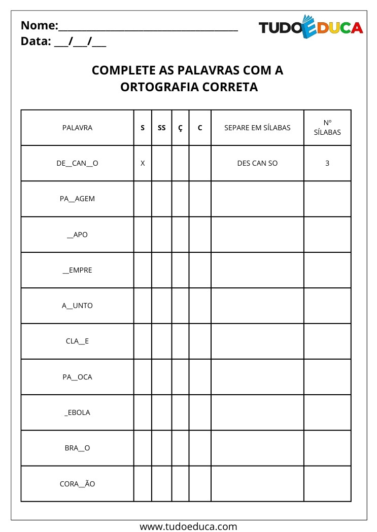 Atividade de Português com Ortografia complete as palavras e separe em sílabas