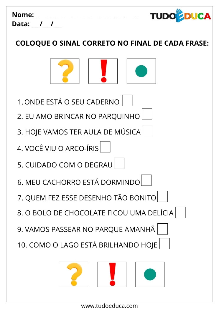 Atividade de Português com Pontuação coloque o sinal correto