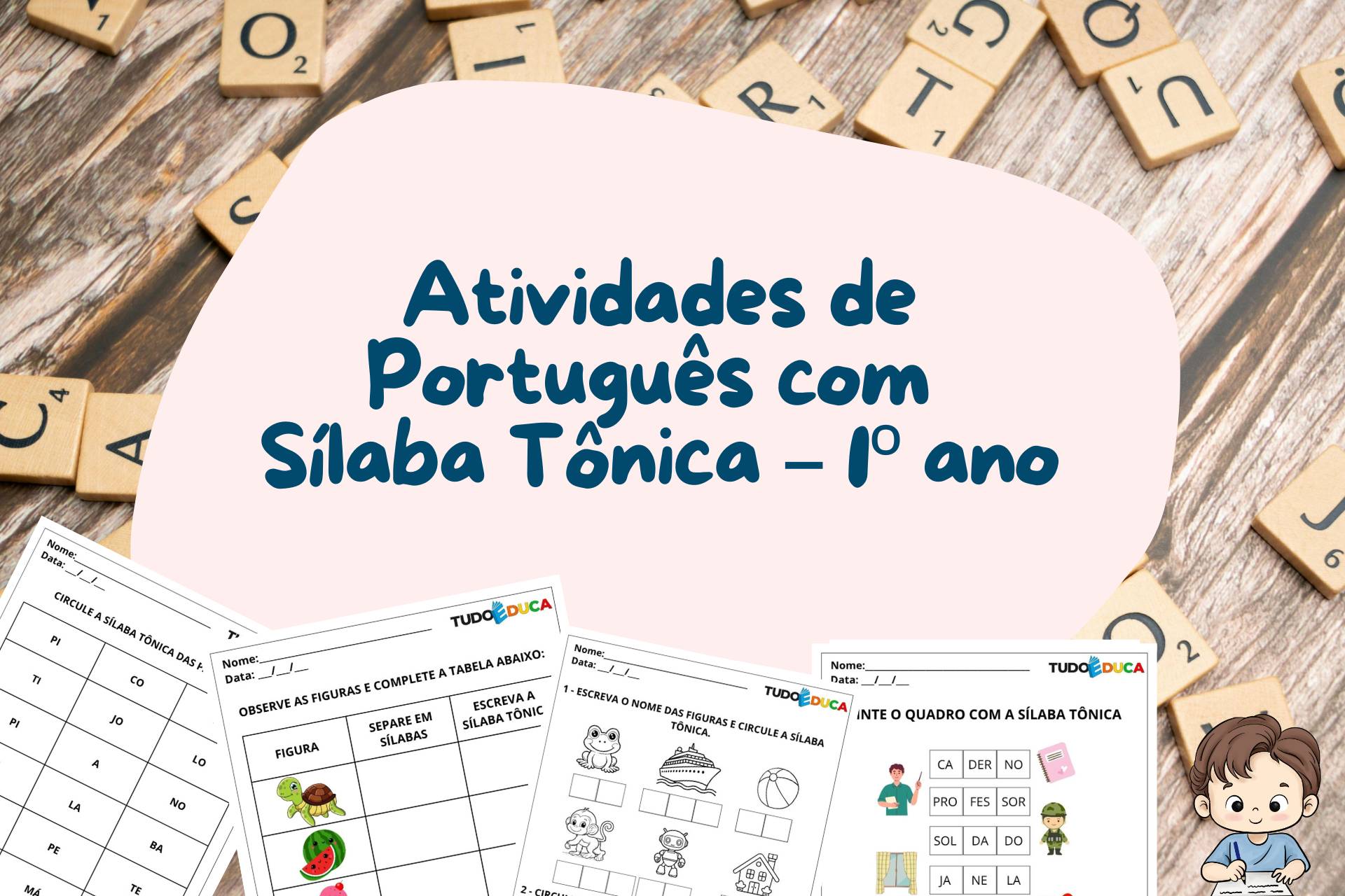Atividades de Português com Sílaba Tônica – 1º ano