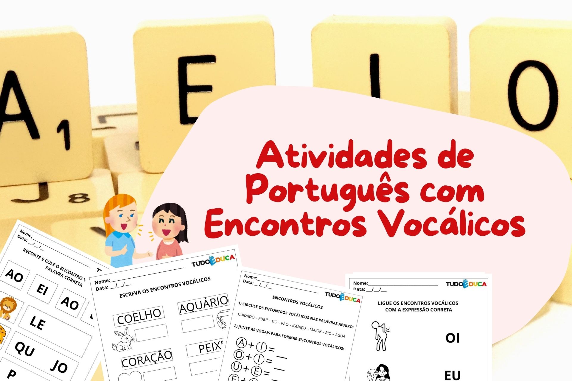 Atividades de Português com encontros vocálicos