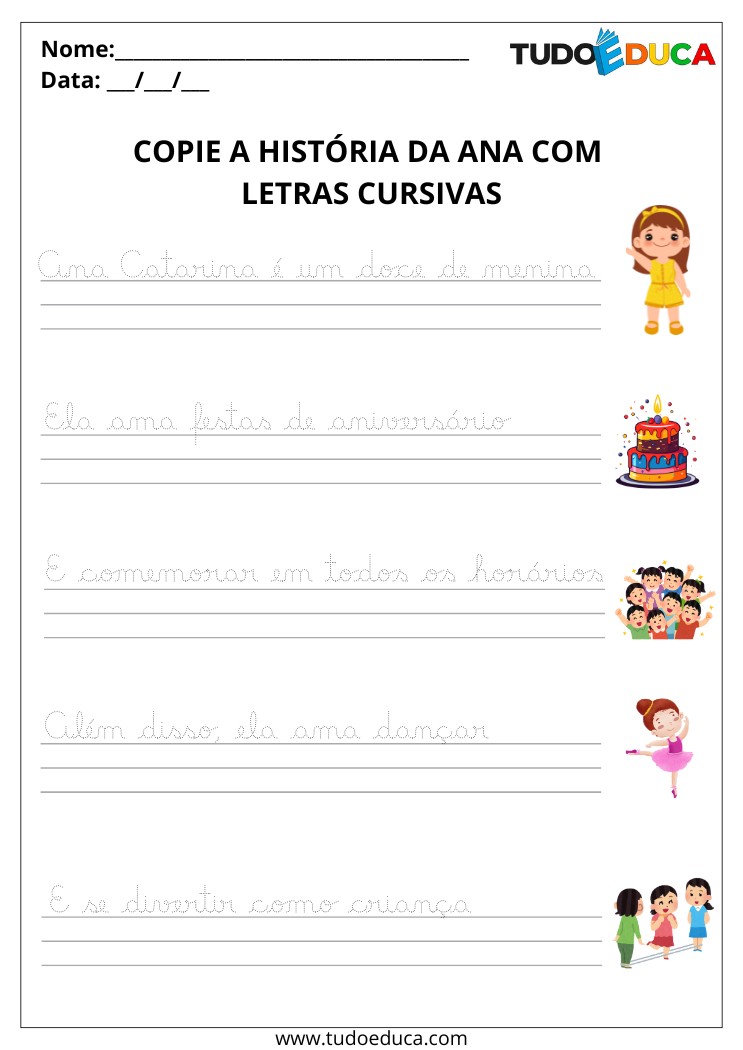 Atividade com letra cursiva para 1 ano escreva a historia