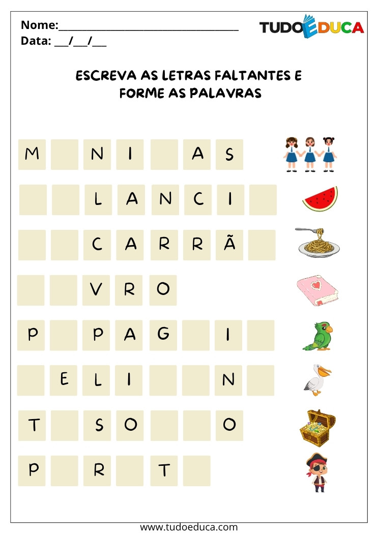 Atividades de Português Formando Palavras escreva as letras faltantes