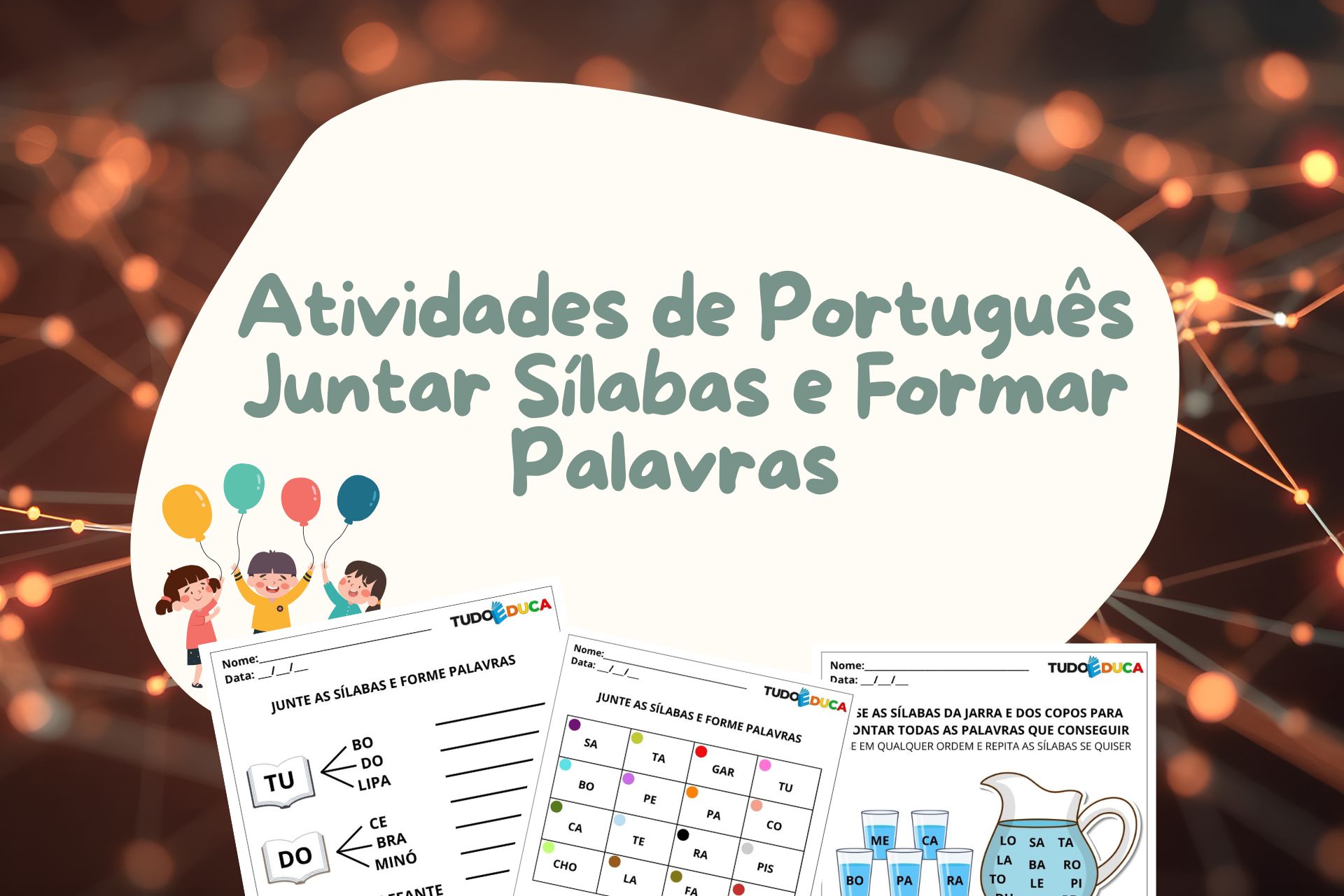 Atividades de Português Juntar Sílabas e Formar Palavras