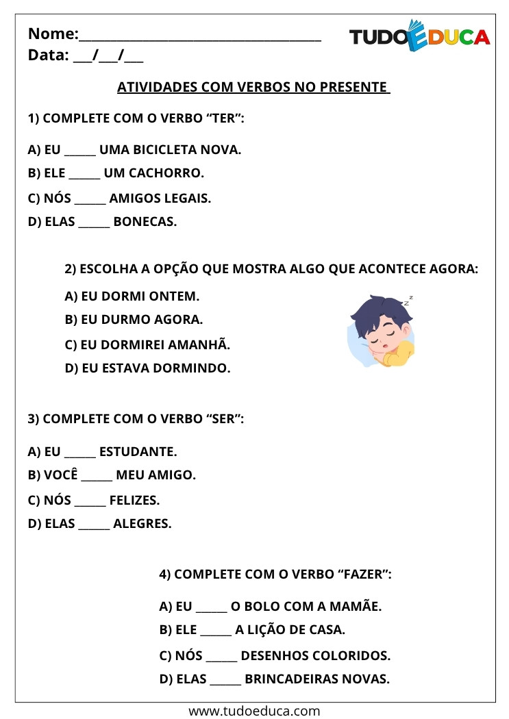 Atividade com Verbos no Presente complete com o verbo solicitado