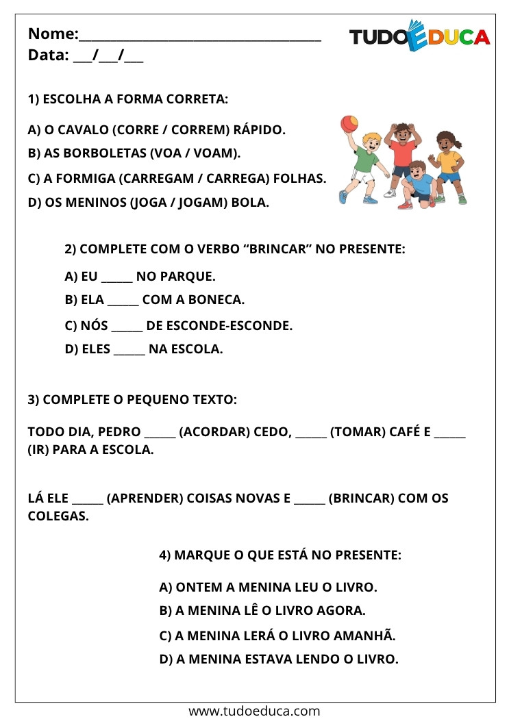 Atividade com Verbos no Presente escolha a forma correta