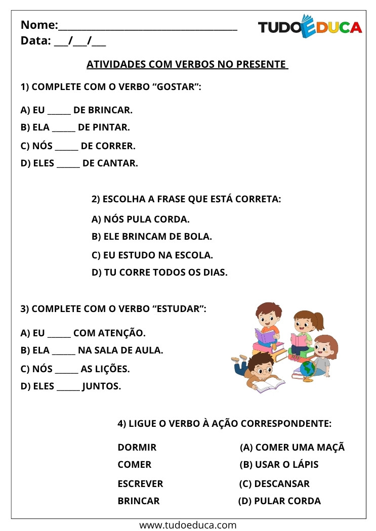 Atividade com Verbos no Presente preencha corretamente