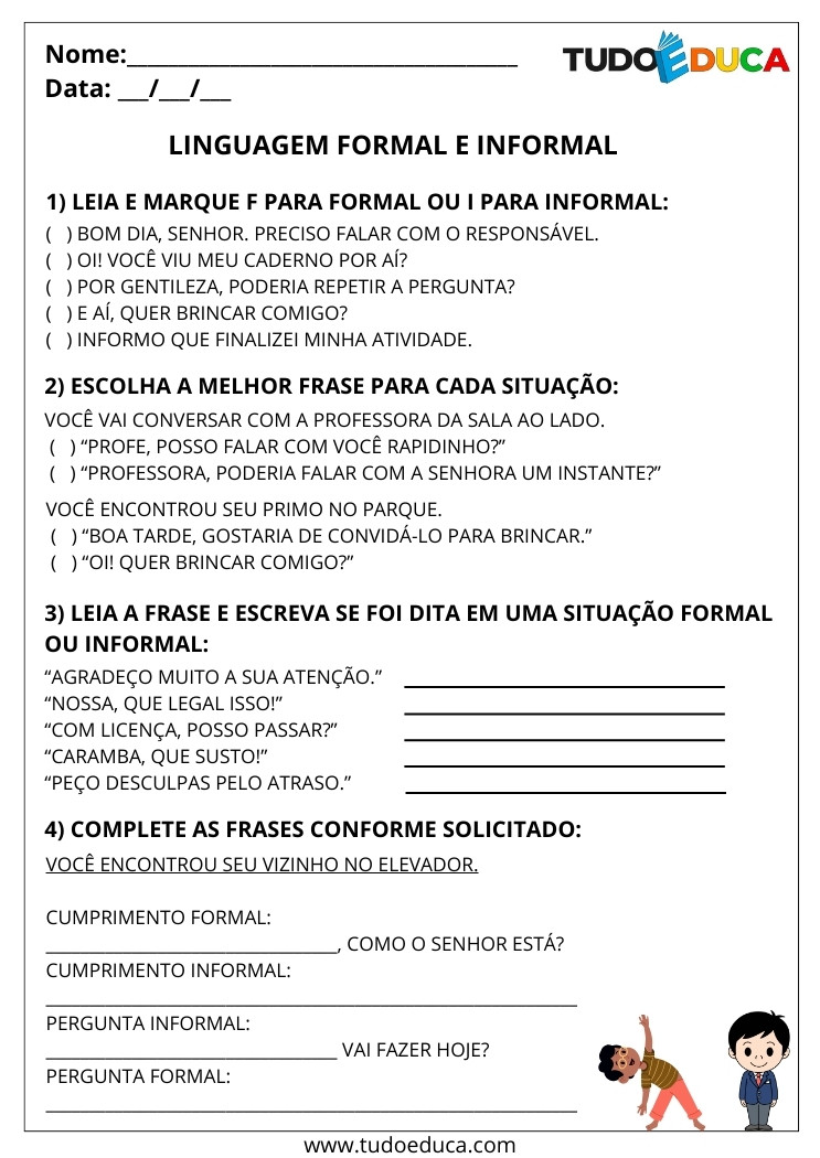 Atividades com linguagem formal e informal marque formal ou informal