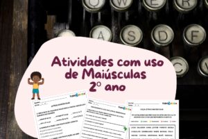 Atividades com uso de maiúsculas 2 ano