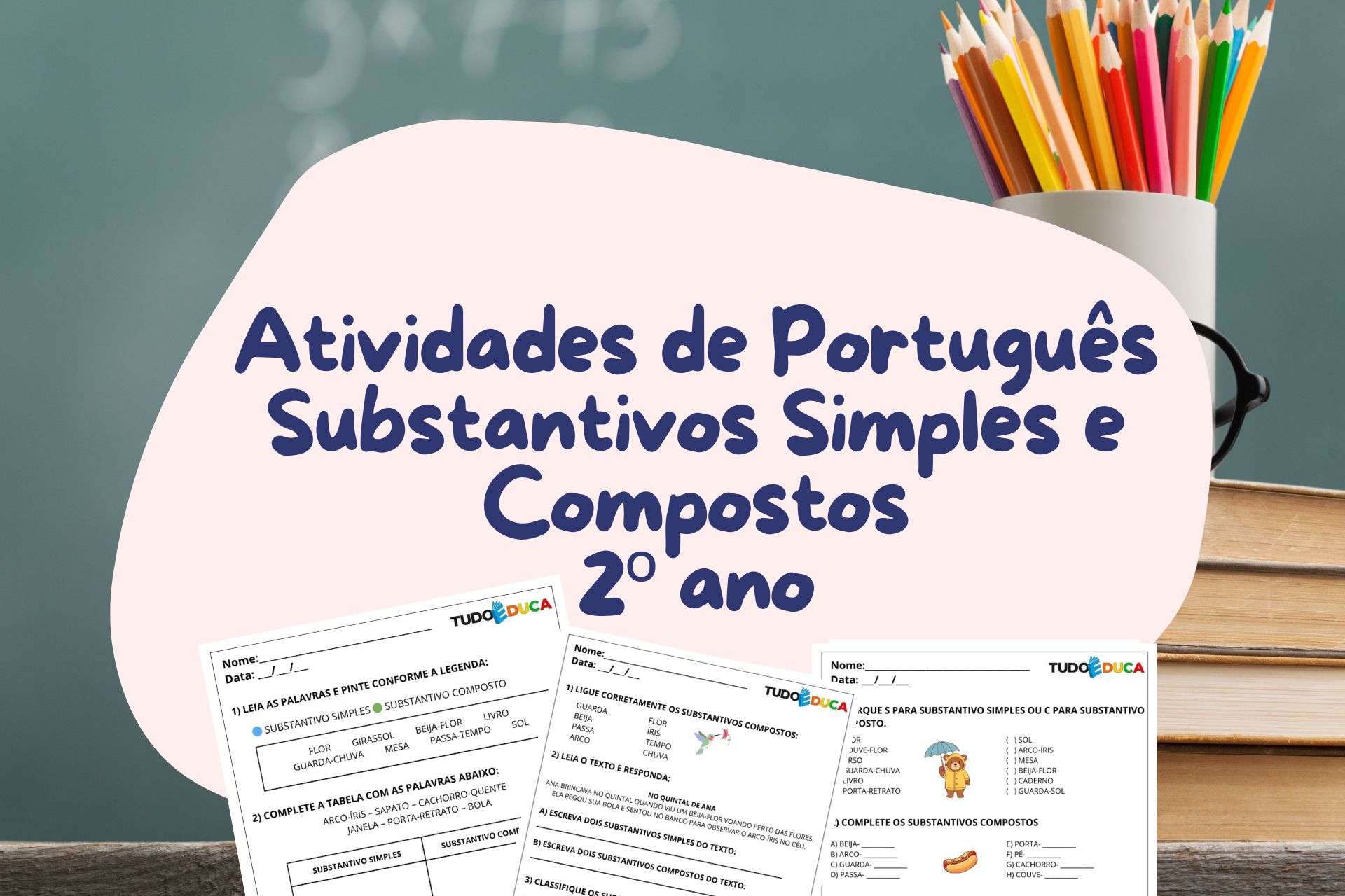 Atividades de Português substantivos simples e compostos