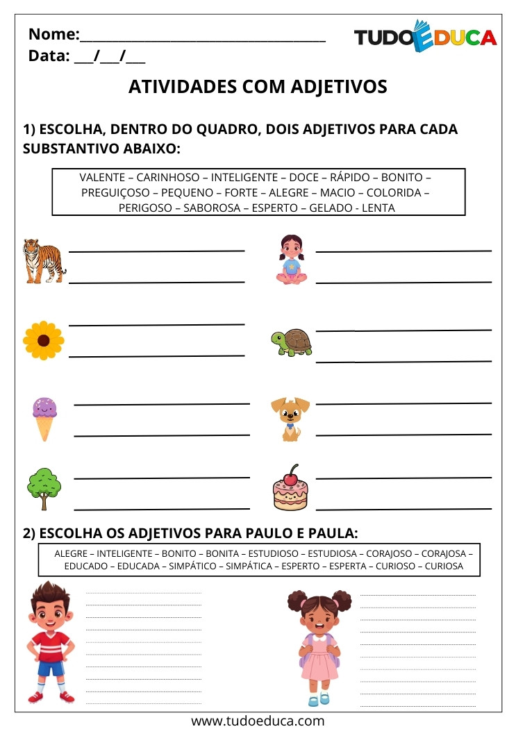 Atividade de Português com Adjetivos use os adjetivos do quadro