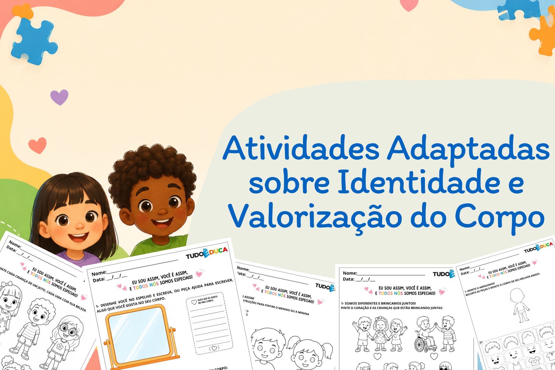 Atividades Adaptadas sobre Identidade e Valorização do Corpo