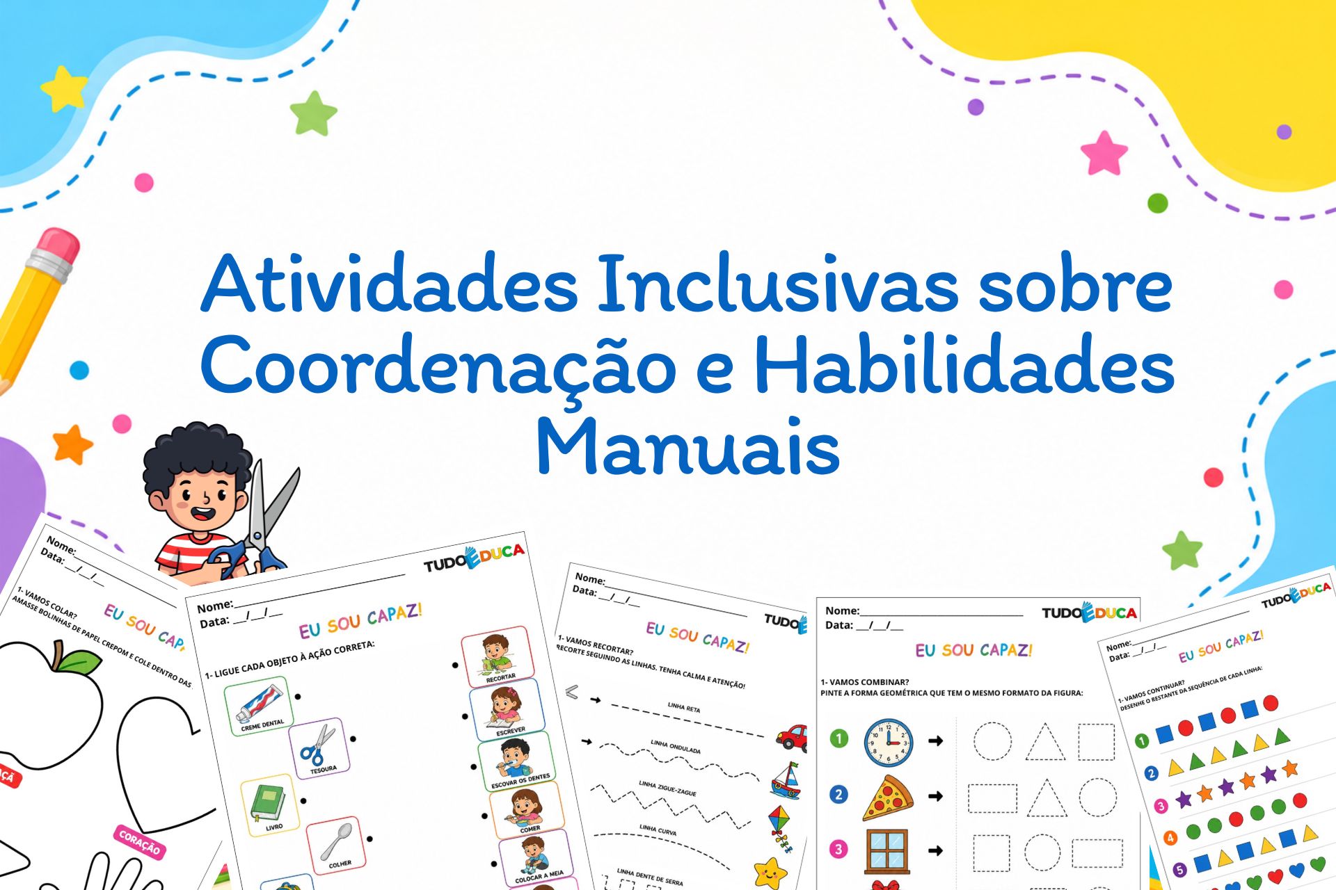 Atividades Inclusivas sobre Coordenação e Habilidades Manuais