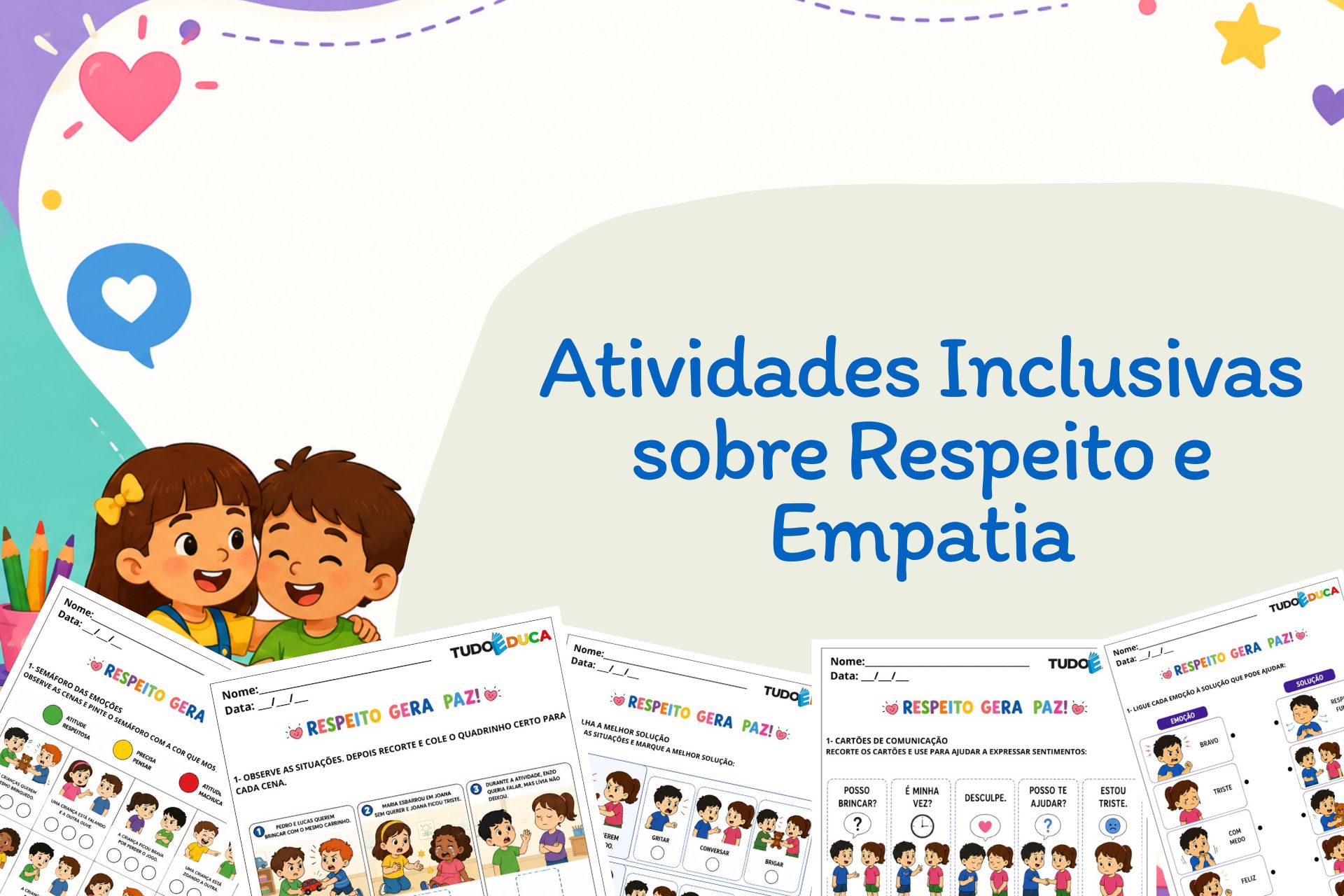Atividades Inclusivas sobre Respeito e Empatia