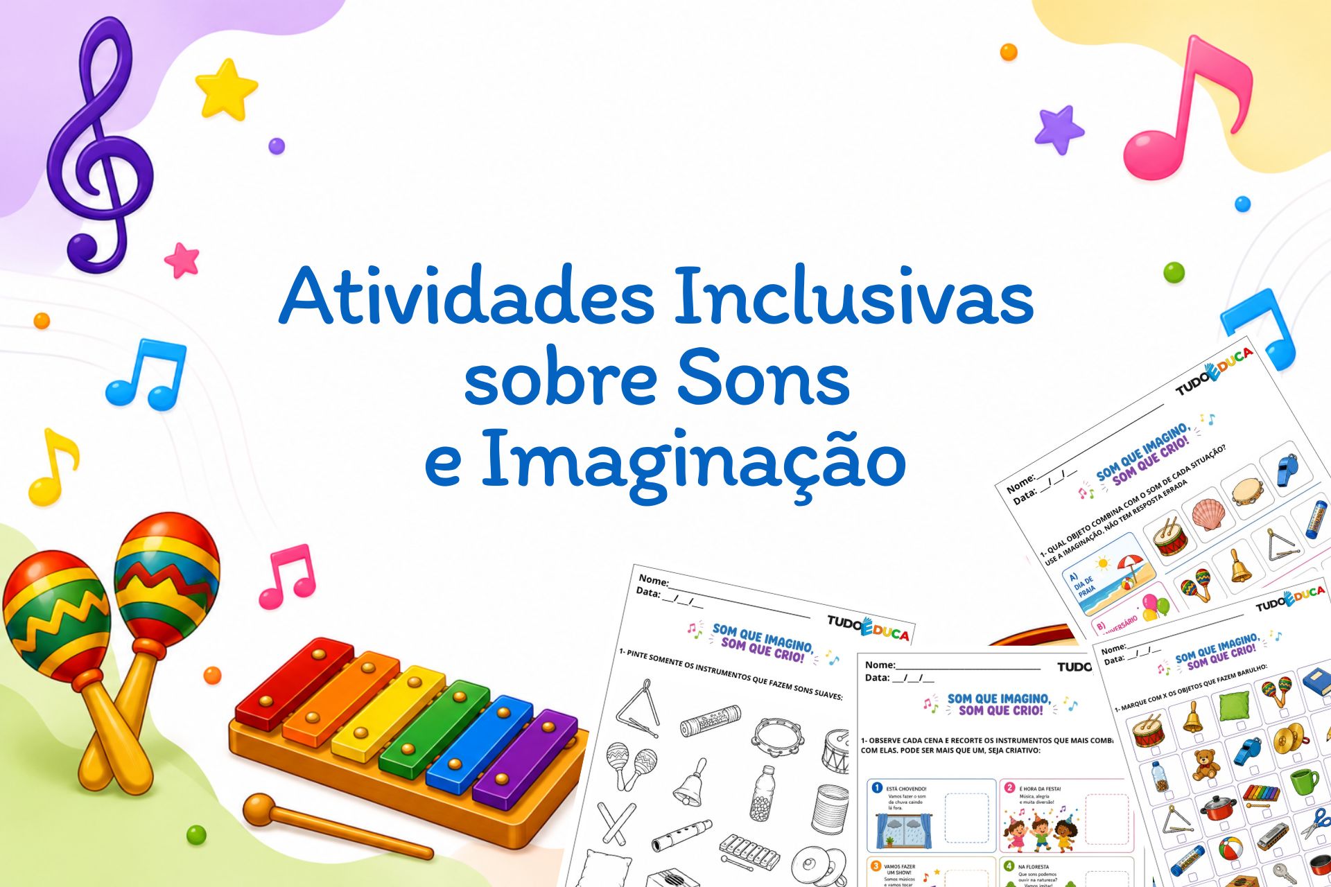 Atividades Inclusivas sobre Sons e Imaginação