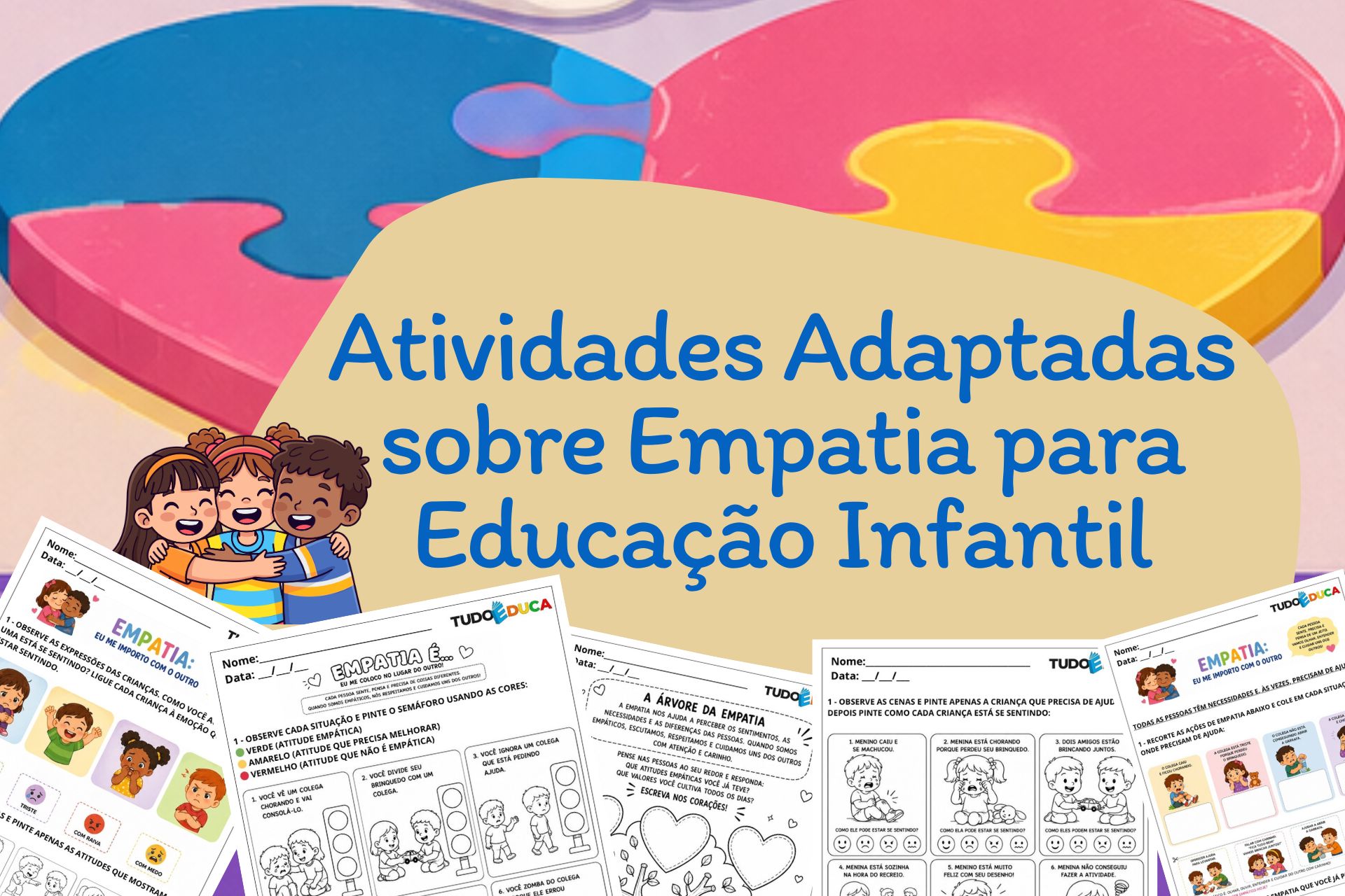 Atividades adaptadas sobre empatia para educacao infantil