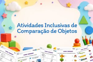 Atividades Inclusivas de Comparação de Objetos