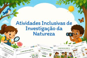 Atividades Inclusivas de Investigação da Natureza