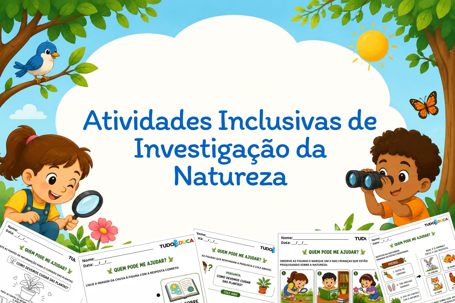 Atividades Inclusivas de Investigação da Natureza