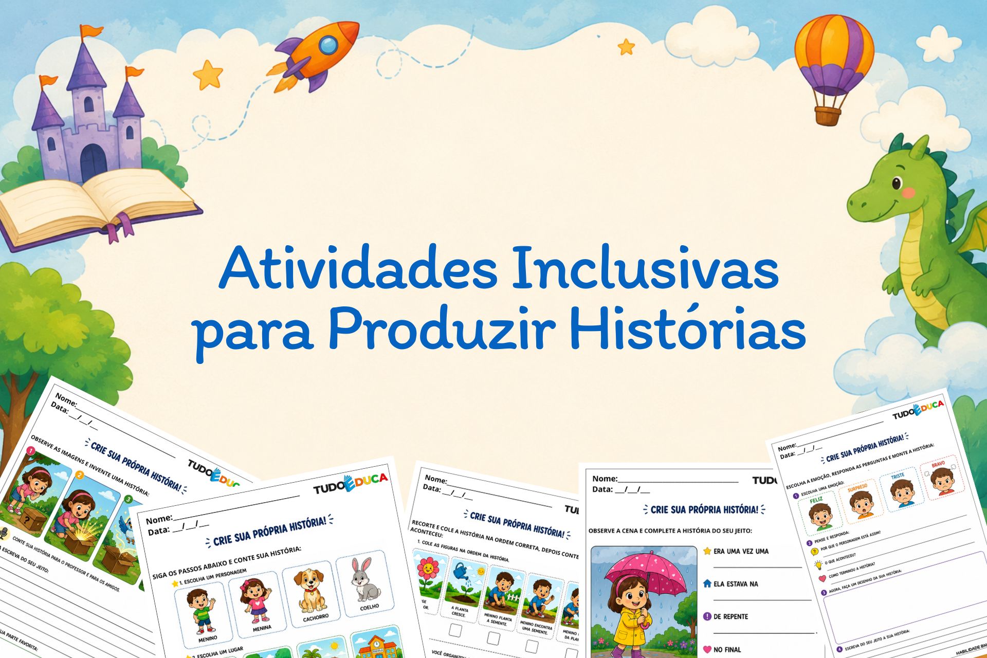 Atividades Inclusivas para Produzir Histórias