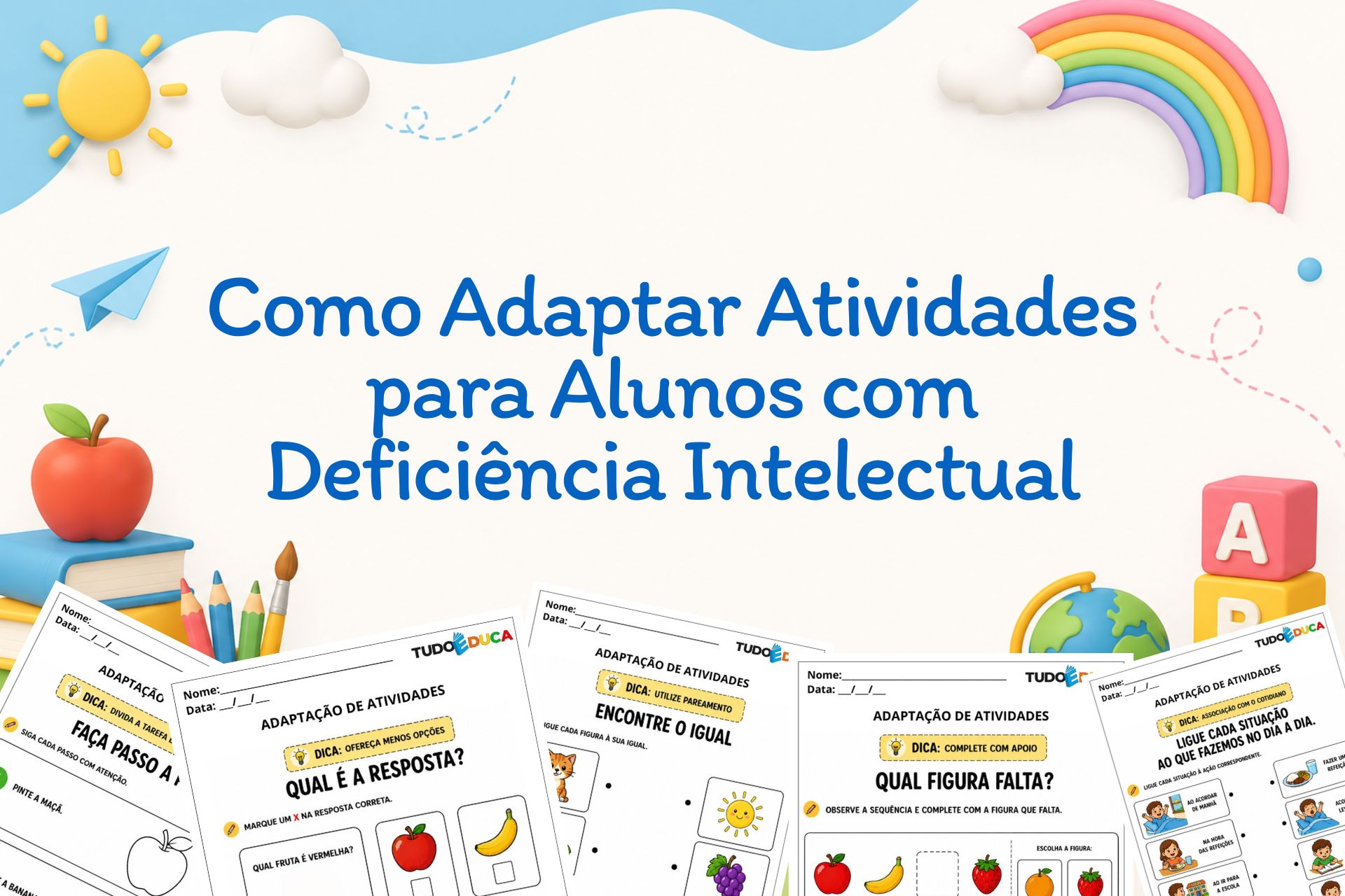 Como Adaptar Atividades para Alunos com Deficiência Intelectual